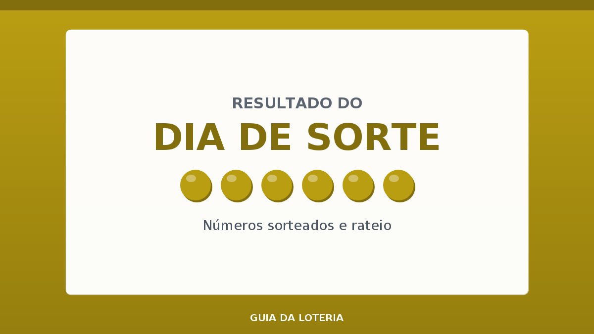 Resultado da Dia de Sorte concurso 1322